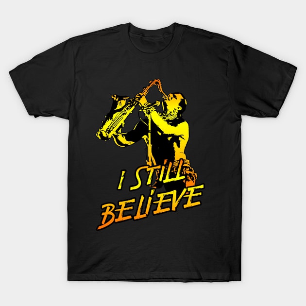 I still believe Lost Boys T-Shirt by DurenOys